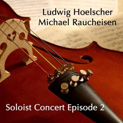 Elly Ney/Ludwig HoelscherSoloist Concert Episode 2