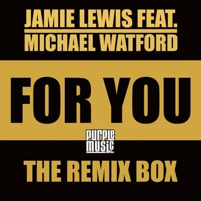 Jamie LewisCosmo KleinFor You (Remix Box)