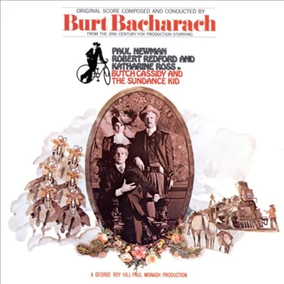 Burt BacharachHal DavidButch Cassidy & the Sundance Kid