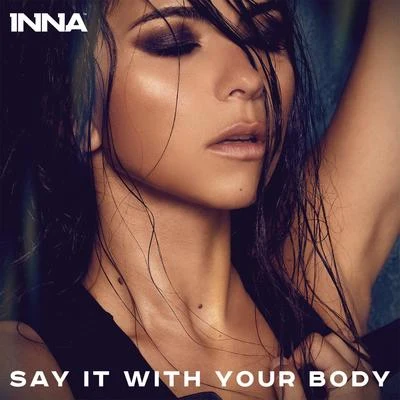 INNASay It with Your Body