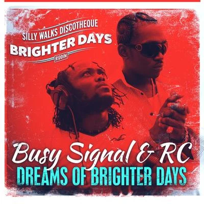 Busy SignalDreams of Brighter Days