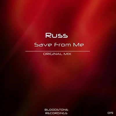 Russ/Rexx Life RajSave From Me