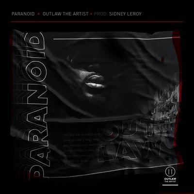 Outlaw The ArtistParanoid