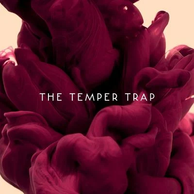 The Temper TrapAcoustic Sessions