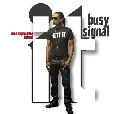 Busy Signal/DJ. FrodoIT (Incomparable Talent)