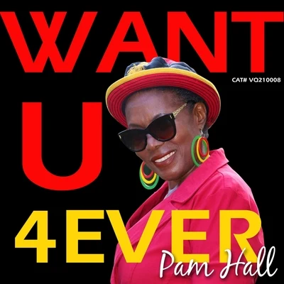 New Kingston BandPam HallHalf PintWant U 4ever