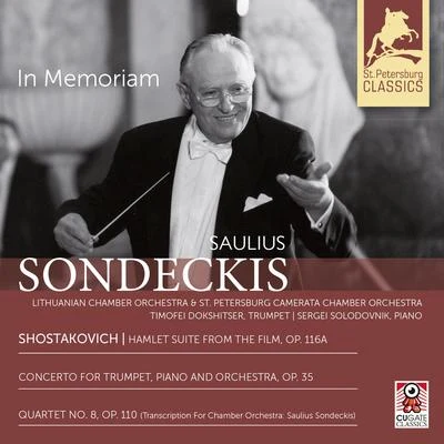 Gordan NikolicDmitri ShostakovichGal JamesNetherlands Chamber OrchestraThomas OliemansIn Memoriam