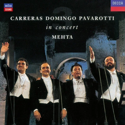 Plácido DomingoCarreras Domingo Pavarotti in Concert