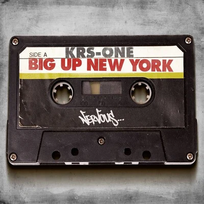 KRS-OneBig Up New York