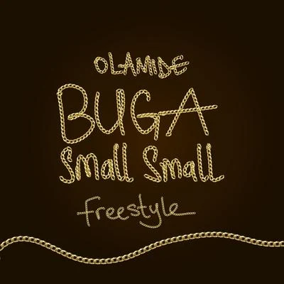 OlamideBuga Small Small Freestyle