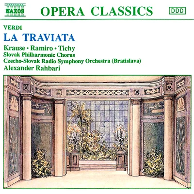 Alexander Rahbari/Slovak Philharmonic Chorus/Eduard Tumagian/Alzbeta Michalkova/Giacomo Aragall/Anna di Mauro/Stefka Evstatieva/Slovak Radio Symphony OrchestraVERDI: Traviata (La)