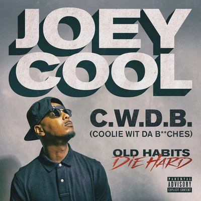 Joey CoolC.W.D.B. (Coolie Wit Da *****es)