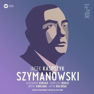 Warsaw Philharmonic Orchestra/菅野よう子Warsaw Philharmonic: Karol Szymanowski