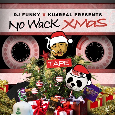 DJ FunkyDerajNo Wack Xmas