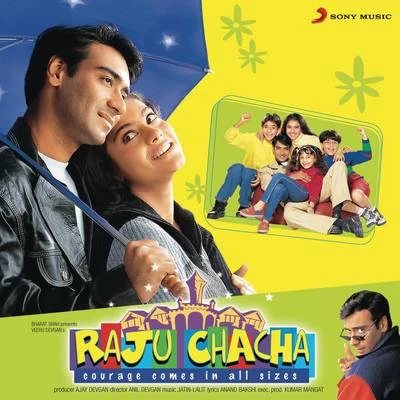 Jatin-LalitUdit NarayanRaju Chacha (Original Motion Picture Soundtrack)