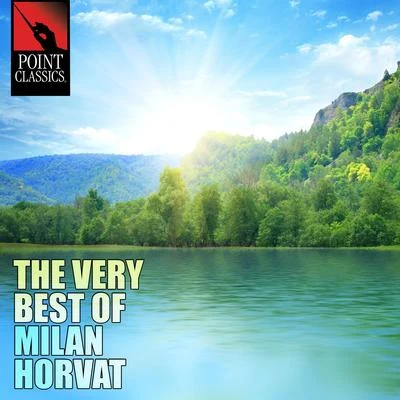 Milan HorvatThe Very Best of Milan Horvat - 50 Tracks