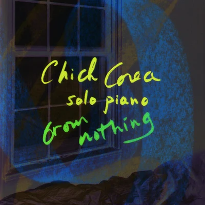 Chick CoreaFrom Nothing: Solo Piano