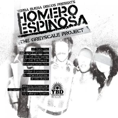 Homero EspinosaThe Greyscale Project