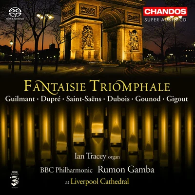 Ian TraceySAINT-SAENS: Cypres et lauriers DUBOIS: Fantaisie triomphale