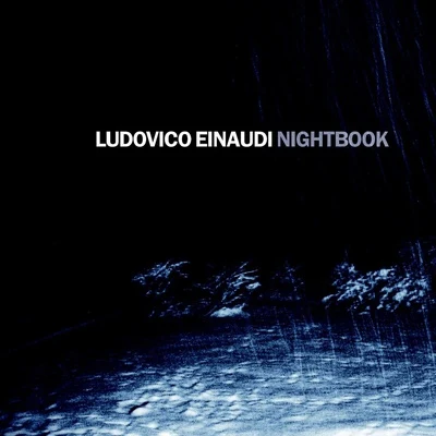 Ludovico Einaudi/New York Philharmonic/Maurice Ravel/Felix Slatkin/London Philharmonic Orchestra/Pyotr Ilyich Tchaikovsky/Philippe Entremont/Leonard Bernstein/Artur Rodziński/Hollywood Bowl Symphony OrchestraNightbook