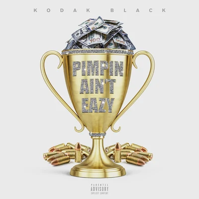 Kodak Black/A Boogie Wit da HoodiePimpin Aint Eazy