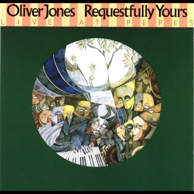 Oliver Jones/Oliver Jones Trio/Dave Young/Terry ClarkeRequestfully Yours