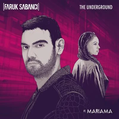 Faruk SabanciThe Underground