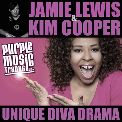 Jamie LewisCosmo KleinUnique Diva Drama (Jamie Lewis Darkroom Mix)