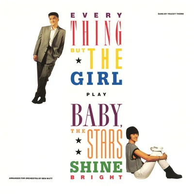 Everything But The GirlBaby, The Stars Shine Bright (Deluxe Edition)