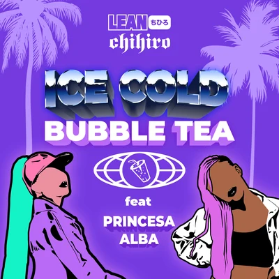 Princesa AlbaIce Cold Bubble Tea