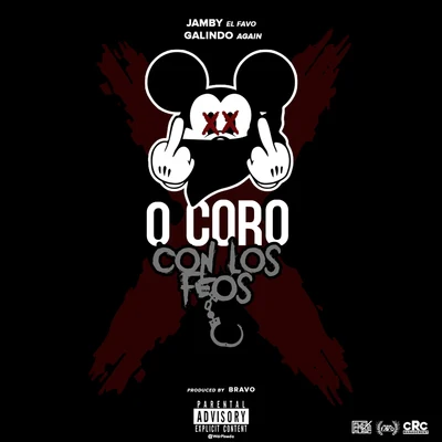 Kris R./Jamby el Favo/Pablo Chill-e0 Coro Con los Feos