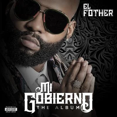 El Fother/Dj ScuffMi Gobierno