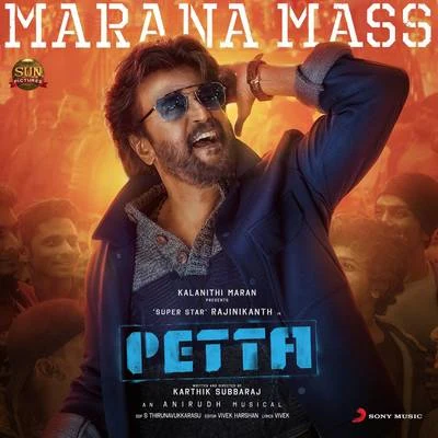 Anirudh Ravichander/Sid SriramMarana Mass (From "Petta")