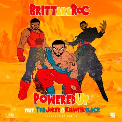 Britt/Khaotik Blackpowered up (feat. TH A joker K好TI K black)