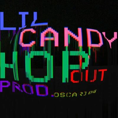 Lil Candy PaintLil TracyHop Out