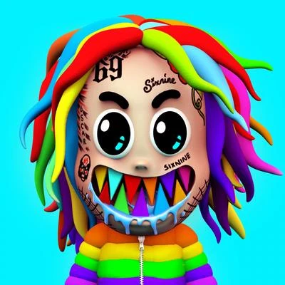 6ix9ine/Lhast/DILLAZGOOBA