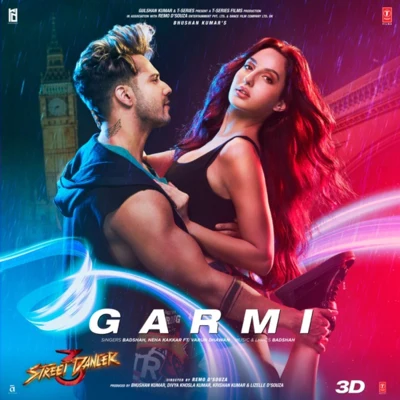 Aastha Gill/Badshah/Sherry Kaim/Indeep BakshiGarmi (From "Street Dancer 3D")