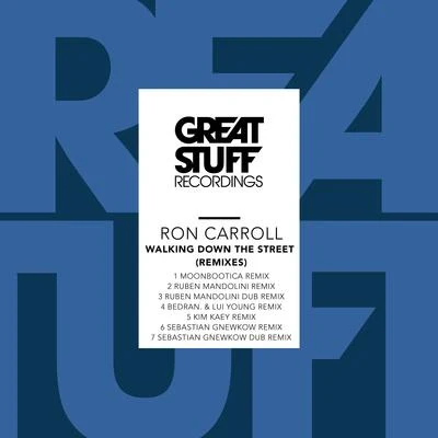 Ron CarrollAxwellBob SinclarAxwell & Bob SinclarWalking Down the Street (Remixes)