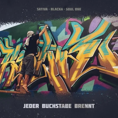 Nerviozzo/Blacka/El ChojinJeder Buchstabe brennt