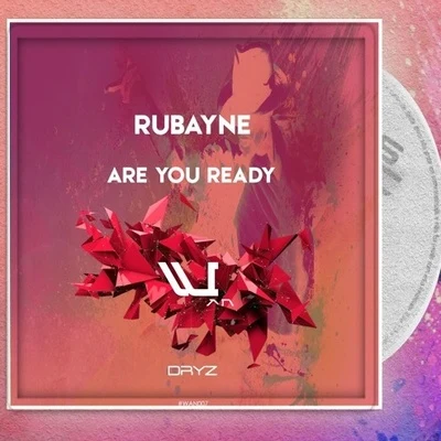 RubayneAre You Ready