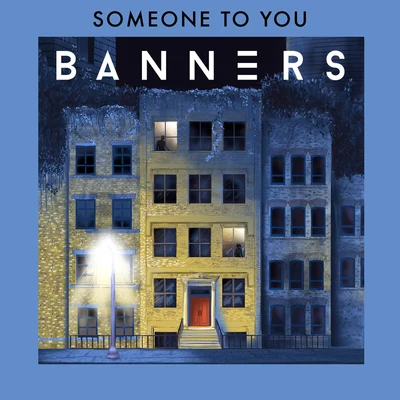 BANNERSILLENIUMSomeone To You