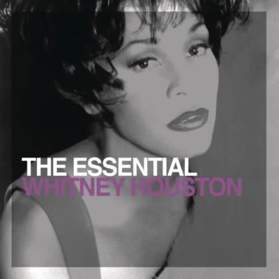 Whitney Houston/Tim Rice/Mariah Carey/James Horner/Dolly Parton/Paul Wilson/Tendrement Slow/Will Jennings/Jennifer Rush/Linda ThompsonThe Essential Whitney Houston