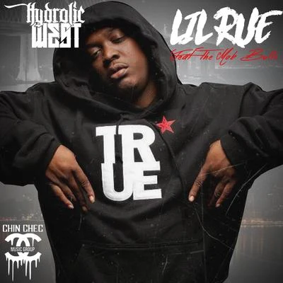 The Mob BullsHydrolic West Presents: Lil Rue - EP