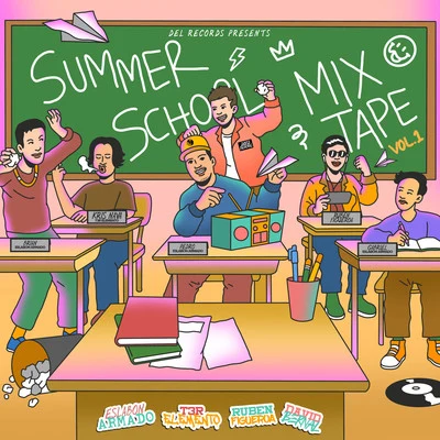 DEL RecordsDel Records Presents: Summer School Mixtape, Vol. 1