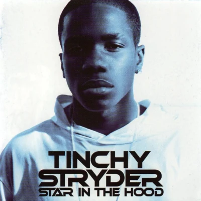 Tinchy StryderStar in the Hood