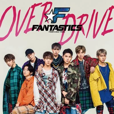 FANTASTICS from EXILE TRIBEOVER DRIVE