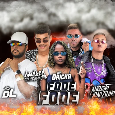 Amarca PancadãoFode Fode (feat. Mc Dricka)