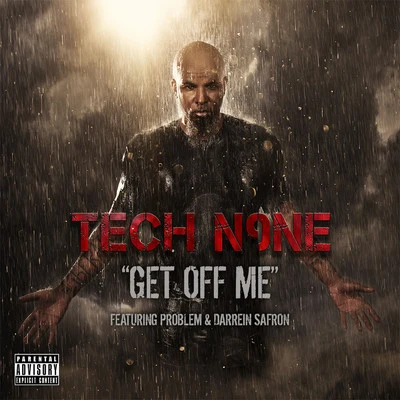 Tech N9neGet Off Me - Single