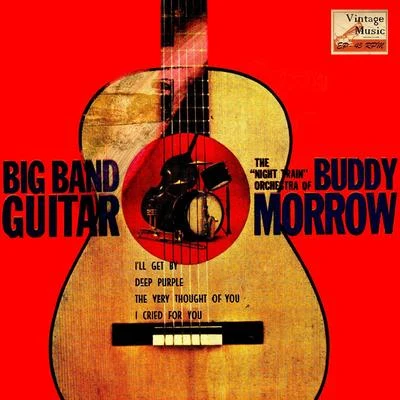 Buddy MorrowVintage Dance Orchestras No. 185 - EP: Big Band Guitar