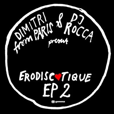 Dimitri from Paris/Da Mothaphunkin’ PhrogErodiscotique EP2